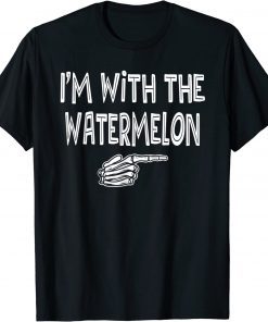 WATERMELON Halloween Costume, I'm With The WATERMELON T-Shirt