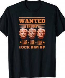 Wanted - Trump - Liar Liar Liar T-Shirt