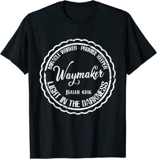 Waymaker Miracle Worker Promise Keeper Christian Isaiah T-Shirt