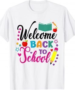 Welcome Back To School First Day Of School Cute Teacher T-Shirt