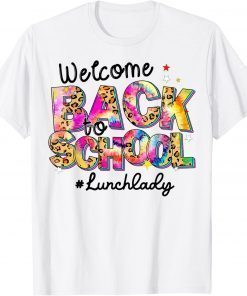 Welcome Back To School Lunch Lady Leopard Tie Dye T-Shirt