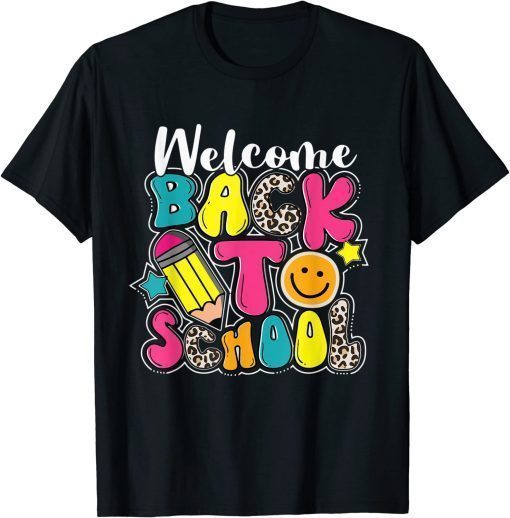 Welcome Back to School Happy First Day of School Teacher 2022 Shirt