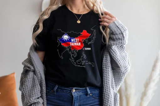 West Taiwan China Map, Taiwan Is Not China T-Shirt