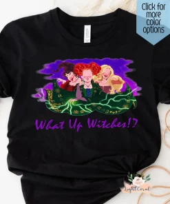 What Up Witches Sanderson Sisters Halloween Tee Shirt