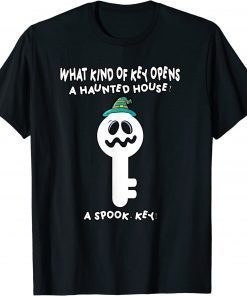 What kind of key opens a haunted house? A spook-key! T-Shirt