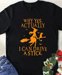 Why Yes Actually I Can Drive A Stick Halloween T-Shirt