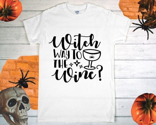 Witch Way To The Wine Halloween T-Shirt