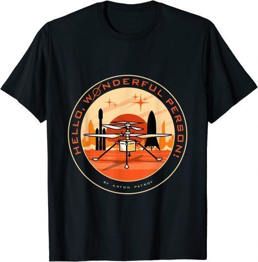 Wonderful Person on Mars T-Shirt