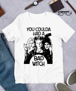 You Coulda Had A Bad Witch Hocus Pocus Halloween T-Shirt