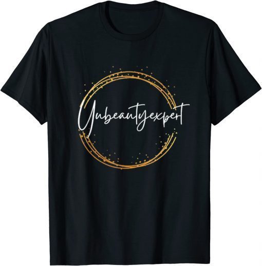 Yu Beauty Expert T-Shirt