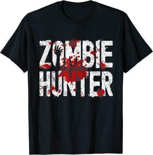 Zombie Hunter Halloween Costume Blood Splatter T-Shirt