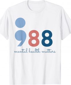 988 Mental Health Matters Suicide Prevention Awareness T-Shirt