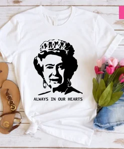 Always In Our Hearts Queen Elizabeth 1926-2022 Classic Shirt