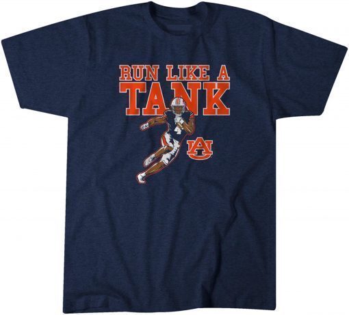 Auburn Football: RUN LIKE A TANK Tee Shirt