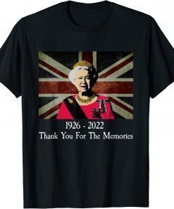 Elizabeth II 1926-2022 Thank You For The Memories T-Shirt