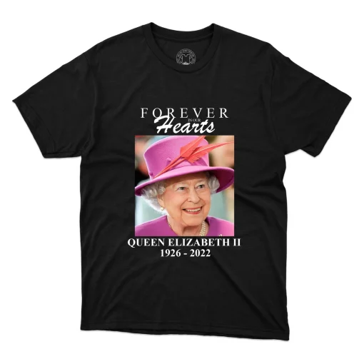 Forever In Our Hearts Queen Elizabeth ll 1926-2022 T-Shirt