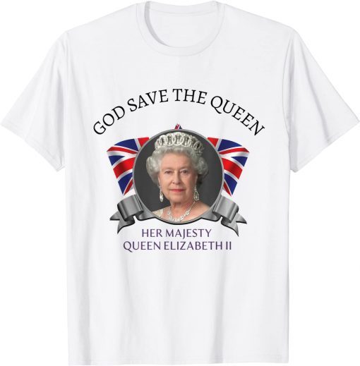 God Save The Queen British Monarch commemorate T-Shirt