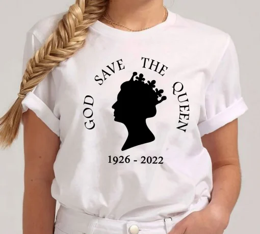 God Save The Queen Rip Queen Elizabeth 1926-2022 End Of The Era T-ShirtGod Save The Queen Rip Queen Elizabeth 1926-2022 End Of The Era T-Shirt