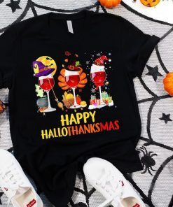 Happy HalloThanksMas Wine, Halloween, Thanksgiving, Christmas T-Shirt