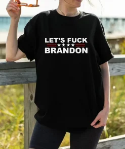 Let's Fuck Brandon, The Good Liars , Let's Go Brandon T-Shirt