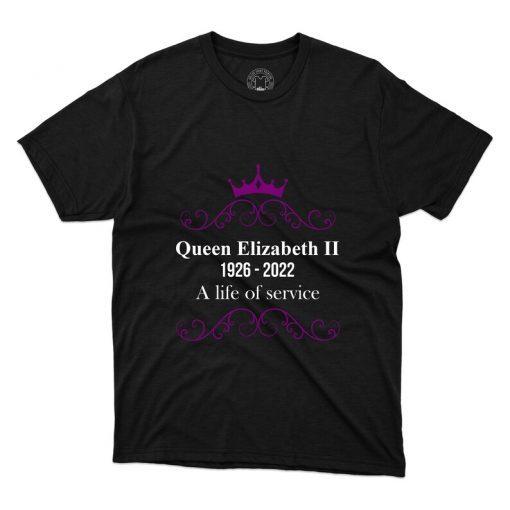 Queen Elizabeth II 1926-2022 A Life Of Service T-Shirt