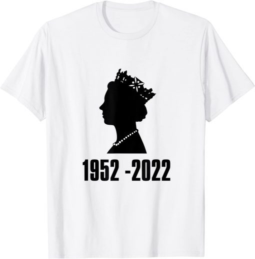 Queen Of England Elizabeth II 1952 - 2022 T-Shirt