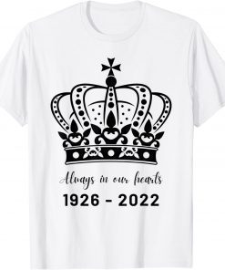 Queens 1926 - 2022 Always In Our Hearts T-Shirt