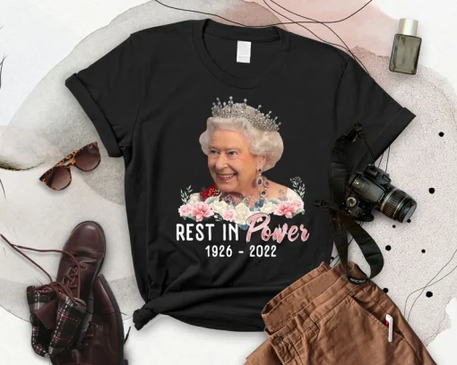 R.I.P Queen Elizabeth 1926-2022 Queen Elizabeth Rest In Power T-Shirt