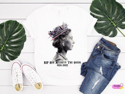 RIP Her Majesty The Queen 1926 - 2022 Tee Shirt