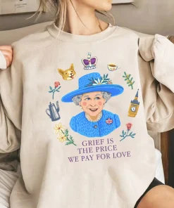 RIP Queen Elizabeth II 1926-2022 Grief Is The Price We Pay For Love T-Shirt