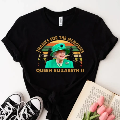 Thanks For The Memories The Queen Elizabeth II 1926-2022 T-Shirt