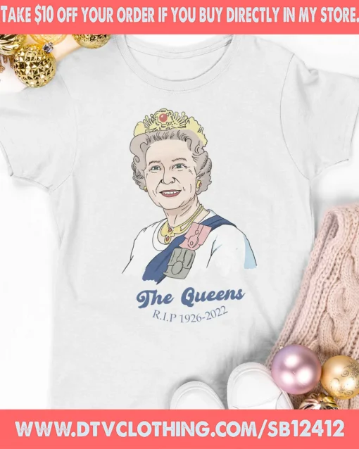 The Queen R.I.P 1926-2022 Forever Queen Elizabeth ll T-Shirt