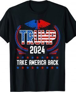 Trump 2024, American US Flag Take America Back Pro Trump Tee Shirt