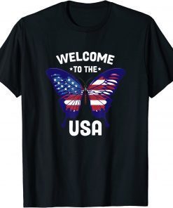 Welcome to the USA Patriotic Butterfly New American Citizen T-Shirt