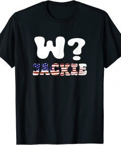 Where's Jackie Biden Us Flag T-Shirt