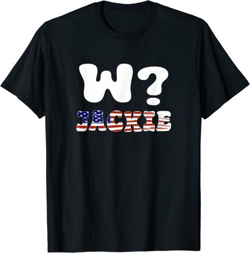 Where's Jackie Biden Us Flag T-Shirt