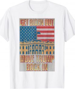 White House Republican Get Biden Out Move Trump In 2024 T-Shirt