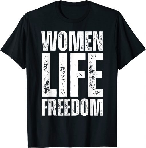 Women life freedom T-Shirt