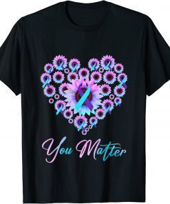 You Matter Suicide Prevention Teal Purple Awareness Ribbon T-Shirt