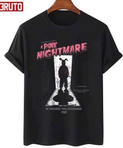 A Pink Nightmare Achristmas Story 1983 T-Shirt