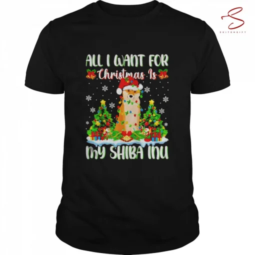 All I Want For Christmas Is Shiba Inu T Shirt