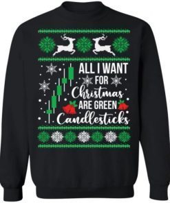 All i want for Christmas are green candlesticks Christmas T-Shirt