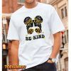Be Kind Unity Day Anti Bullying Kids Cute Messy Bun Orange T-Shirt