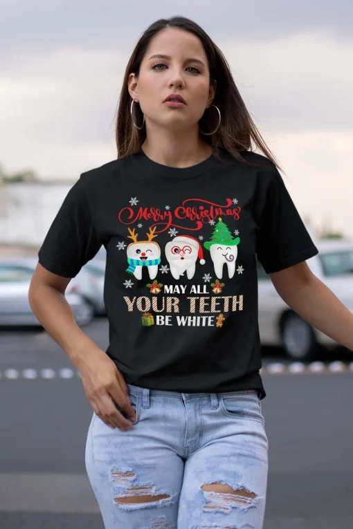 Christmas Dental May All Your Teeth Be White Merry Xmas T-Shirt