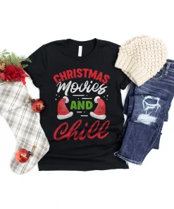 Christmas Movies And Chill T-Shirt