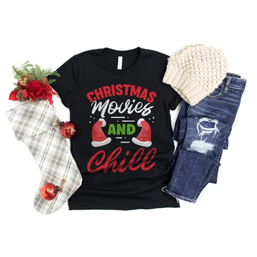 Christmas Movies And Chill T-Shirt