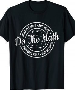 Do The Math motivational positive math T-Shirt