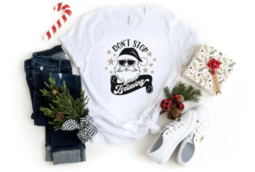 Don't Stop Believing Santa Claus Christmas T-Shirt