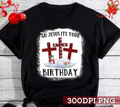 Go Jesus Its Your Birthday Christmas Buffalo Red Plaid T-Shirt