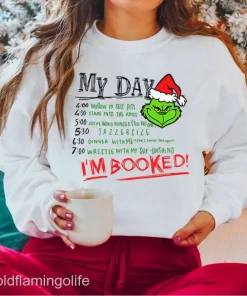 Grinch My Day I'm Booked Christmas T-Shirt